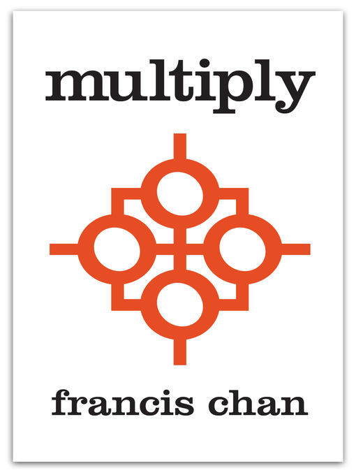 Title details for Multiply by Francis Chan - Wait list
